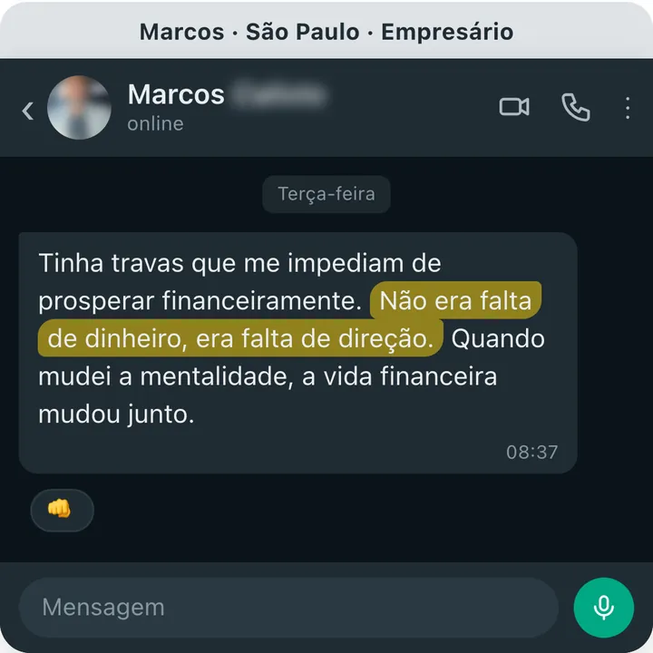 Mensagem no WhatsApp: não era falta de dinheiro, era falta de direção