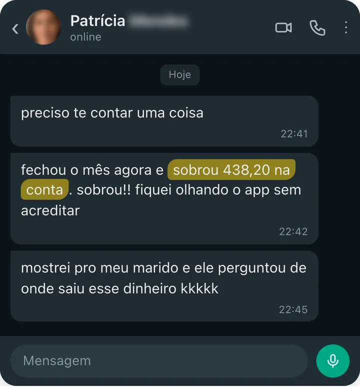 Mensagem no WhatsApp: fechou o mês agora e sobrou 438,20 na conta