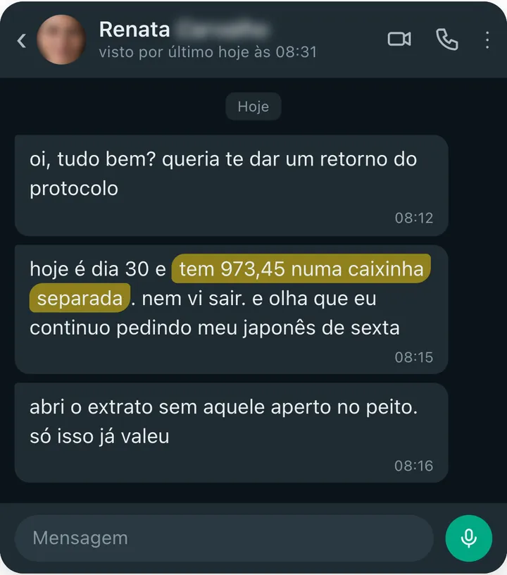 Mensagem no WhatsApp: hoje é dia 30 e tem 973,45 numa caixinha separada